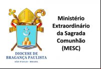 Ministros Extraordinários da Sagrada Comunhão (MESC)